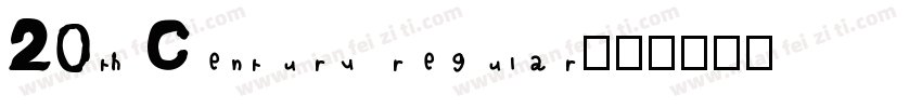 20th Century regular字体转换